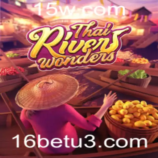 Explore a Fascinante Experiência de Jogo no ThaiRiverWonders com a 16bet